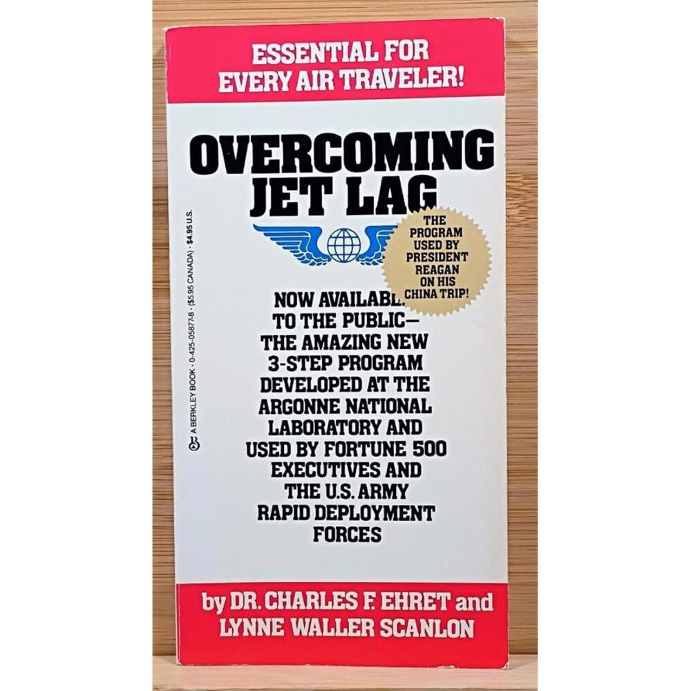 Overcoming Jet Lag by Dr.‎ Charles F. Ehret and Lynne Waller Scanlon